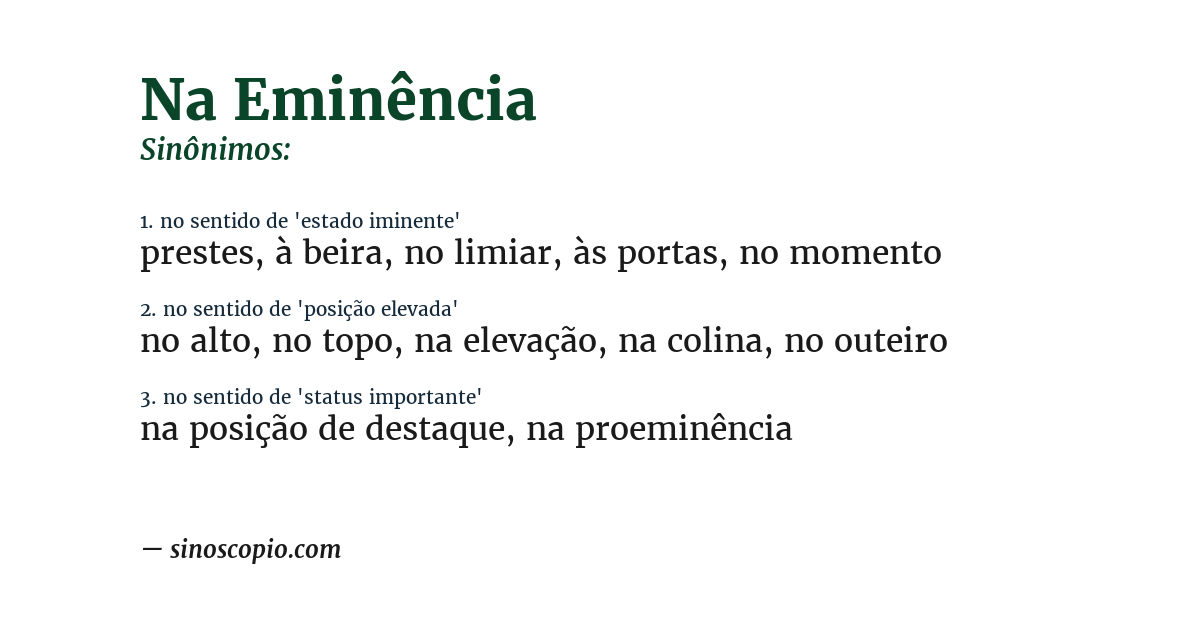 Sinônimo de na eminência