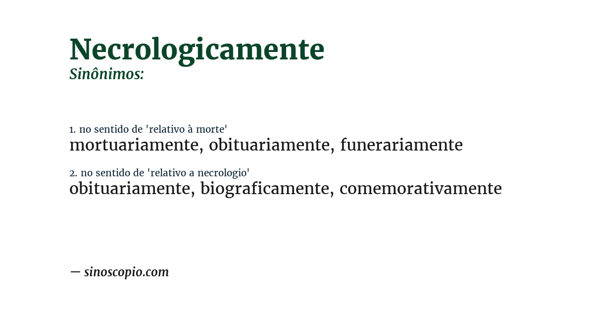Sinônimo de necrologicamente
