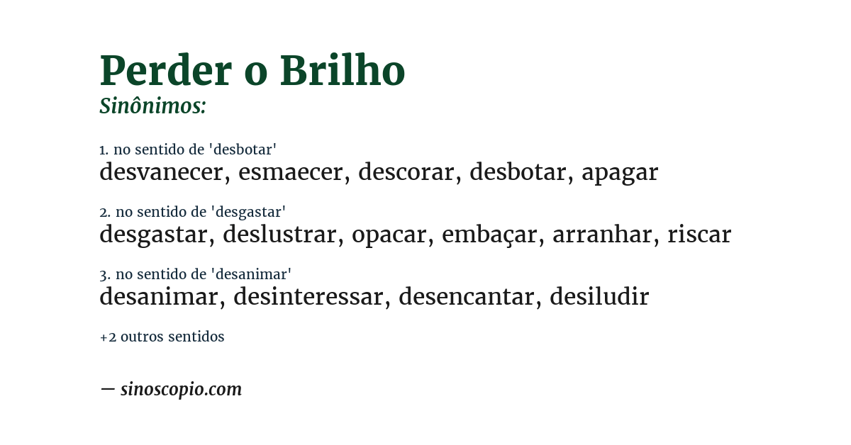 Sinônimo de perder o brilho