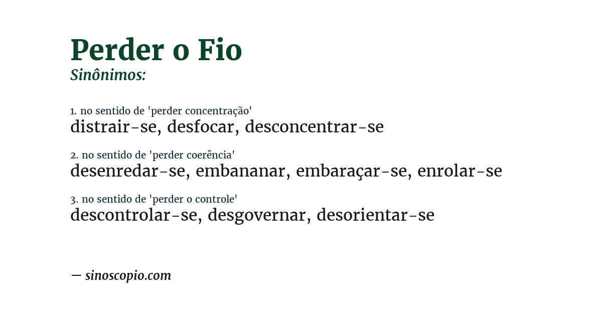 Sinônimo de perder o fio