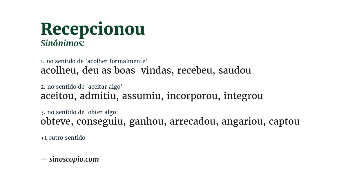 Sinônimo de recepcionou