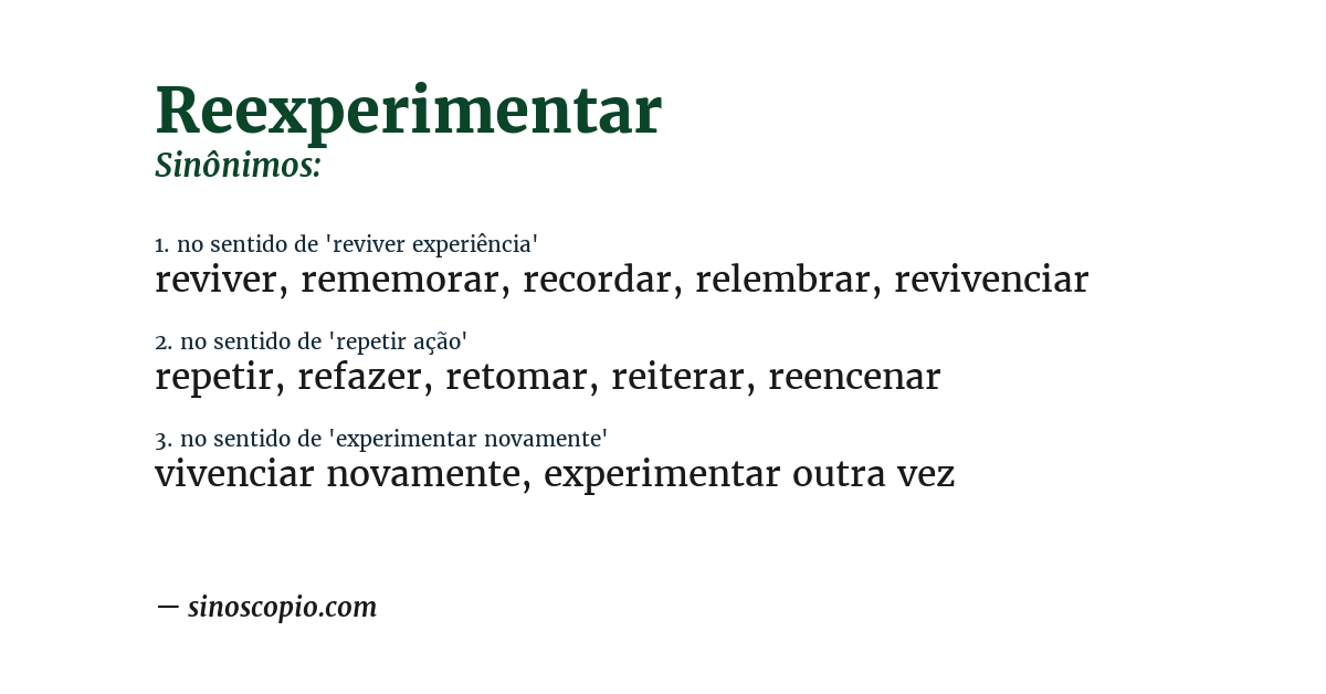 Sinônimo de reexperimentar