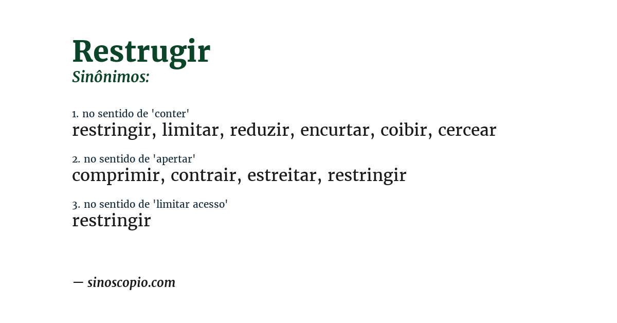 Sinônimo de restrugir