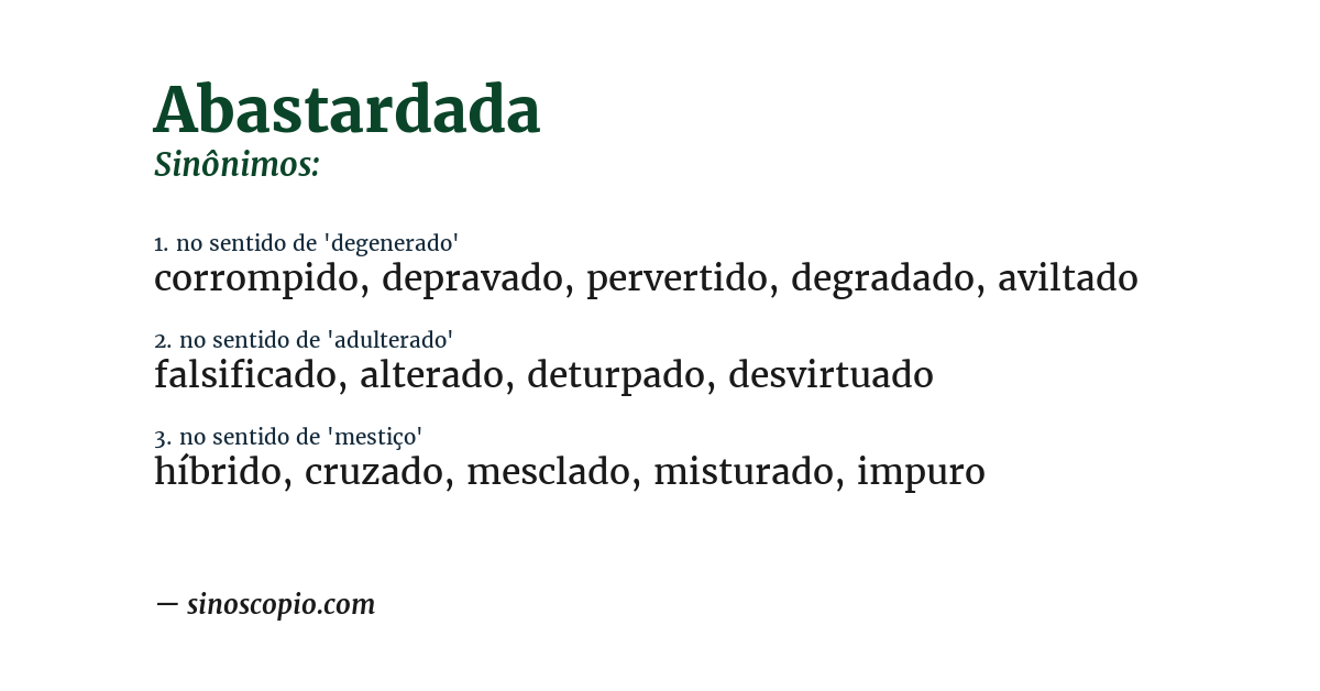 Sinônimo de abastardada