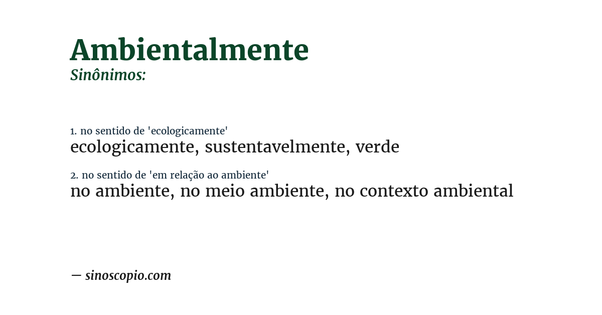 Sinônimo de ambientalmente