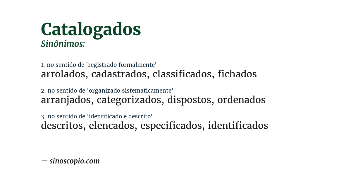 Sinônimo de catalogados