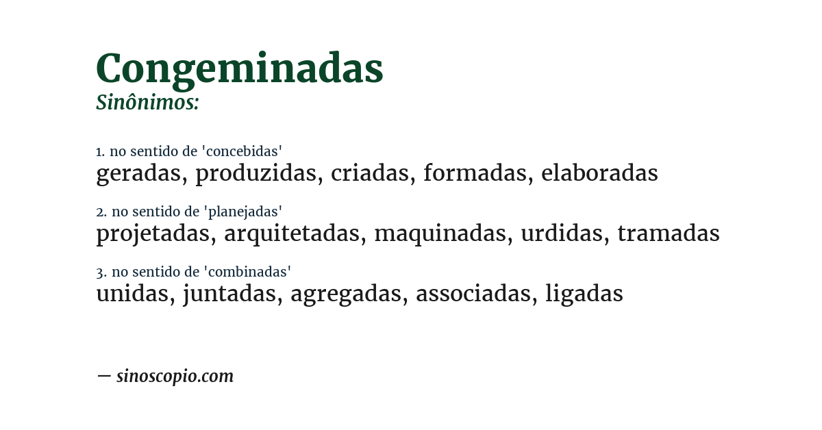 Sinônimo de congeminadas