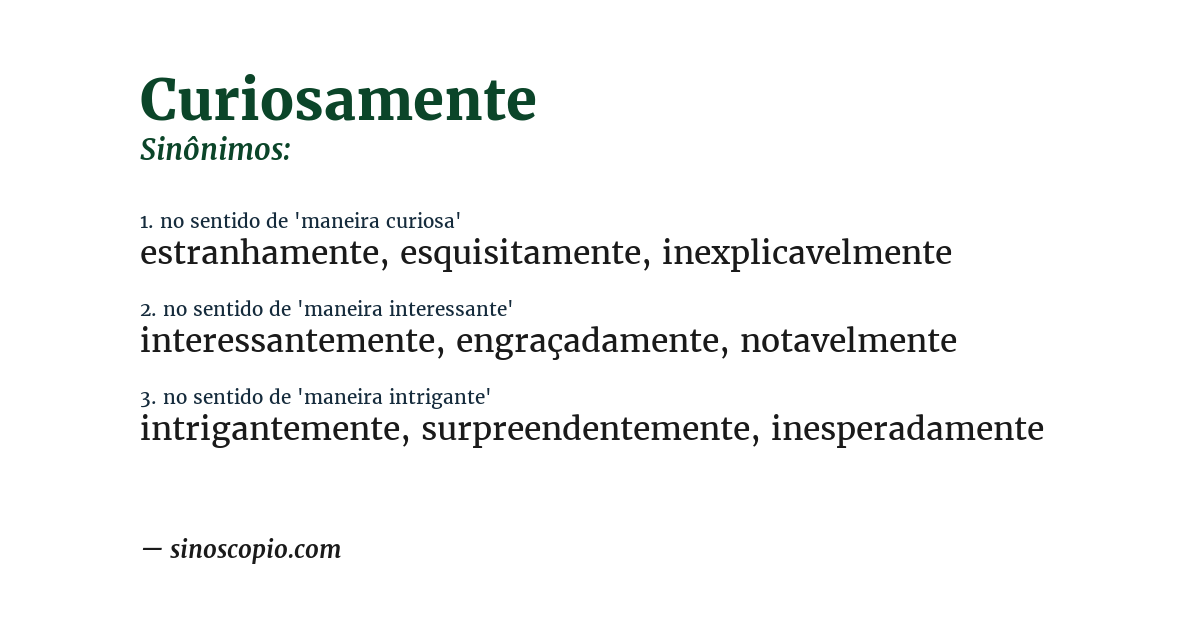 Sinônimo de curiosamente
