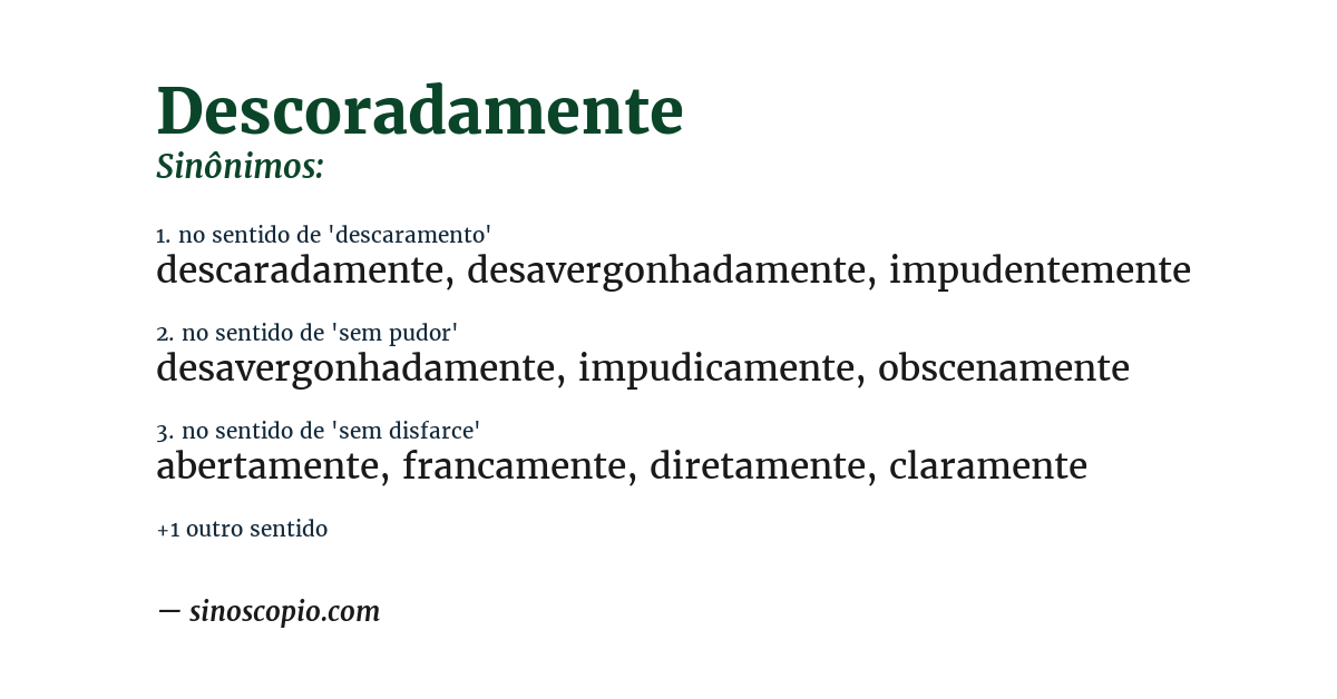 Sinônimo de descoradamente