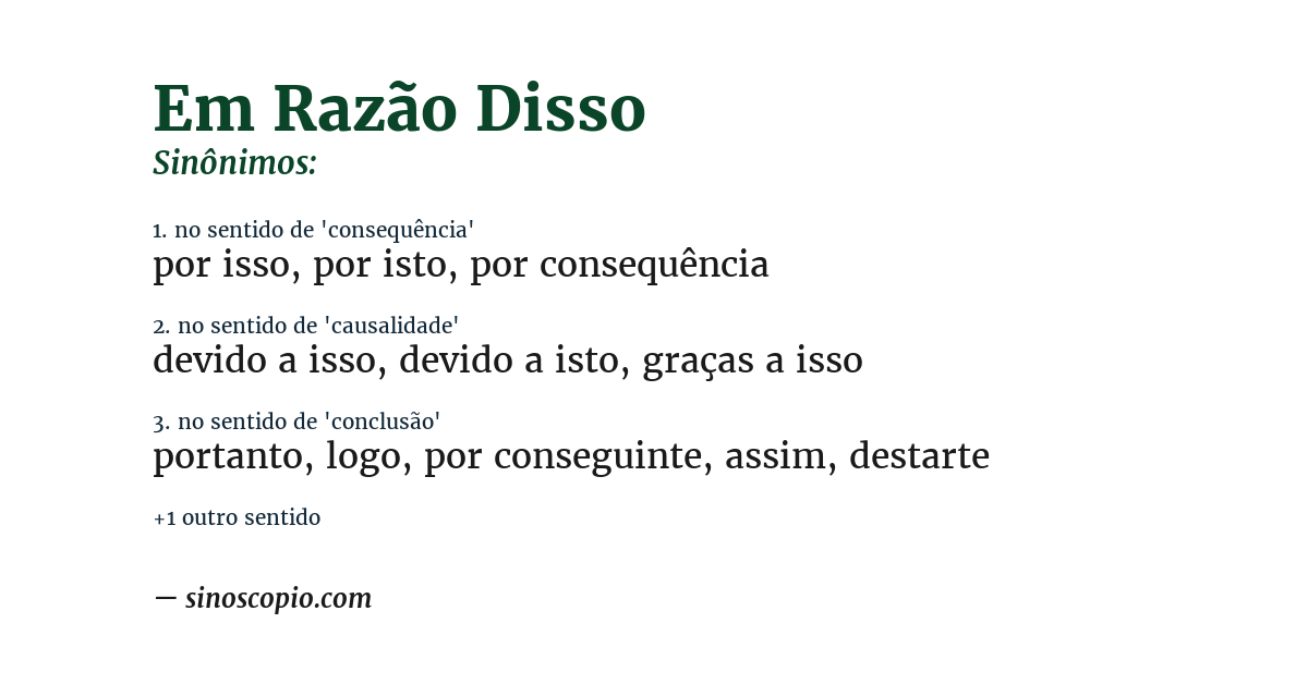 Sinônimo de em razão disso