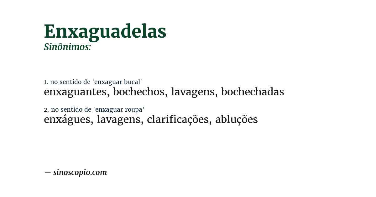 Sinônimo de enxaguadelas