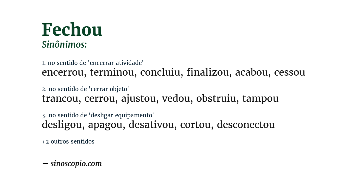 Sinônimo de fechou