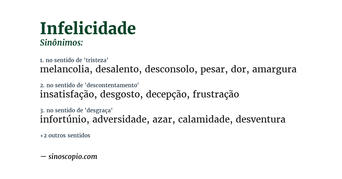 Sinônimo de infelicidade