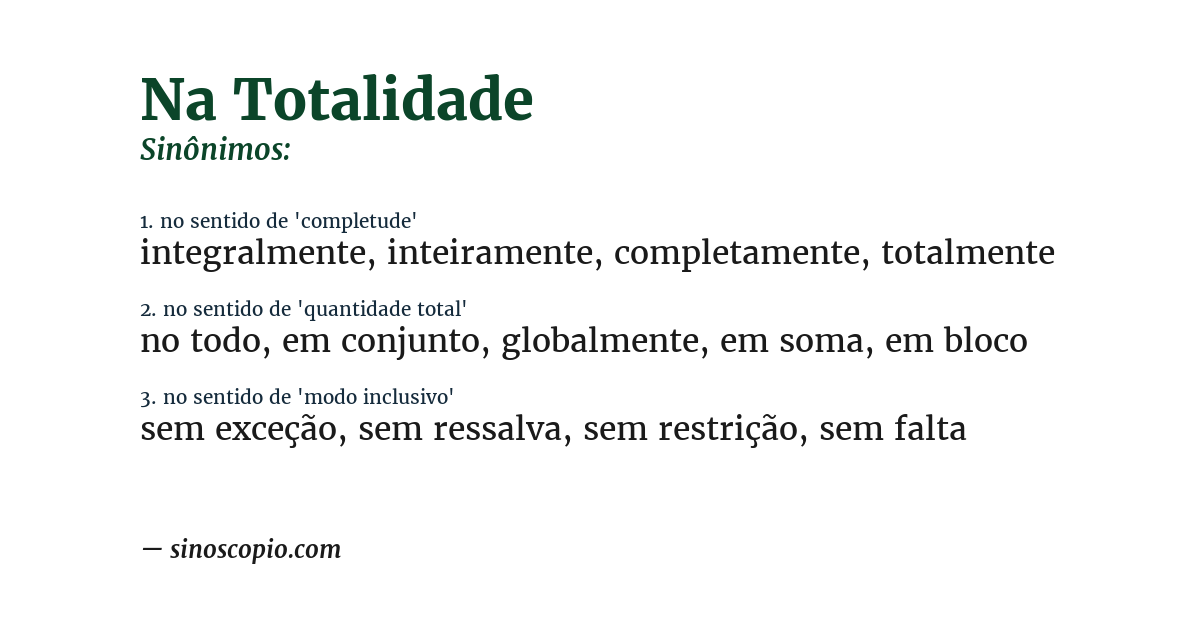 Sinônimo de na totalidade
