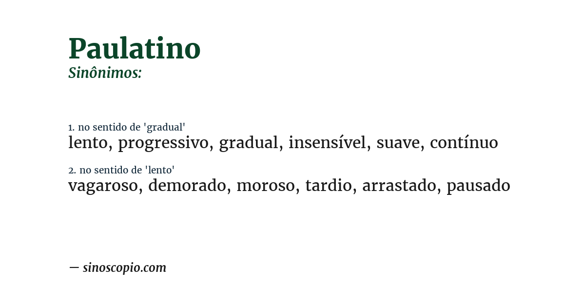 Sinônimo de paulatino
