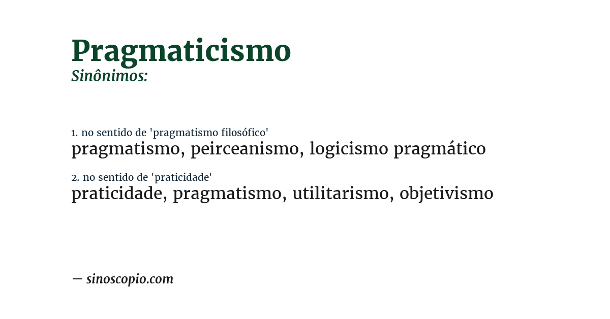 Sinônimo de pragmaticismo