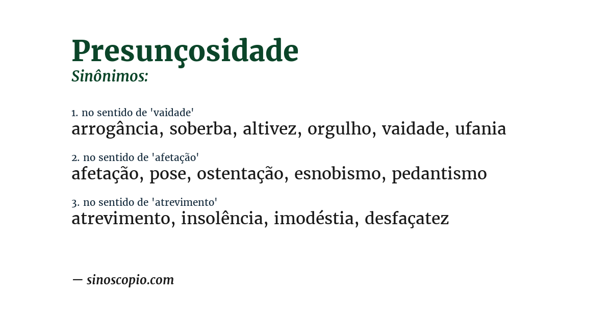 Sinônimo de presunçosidade