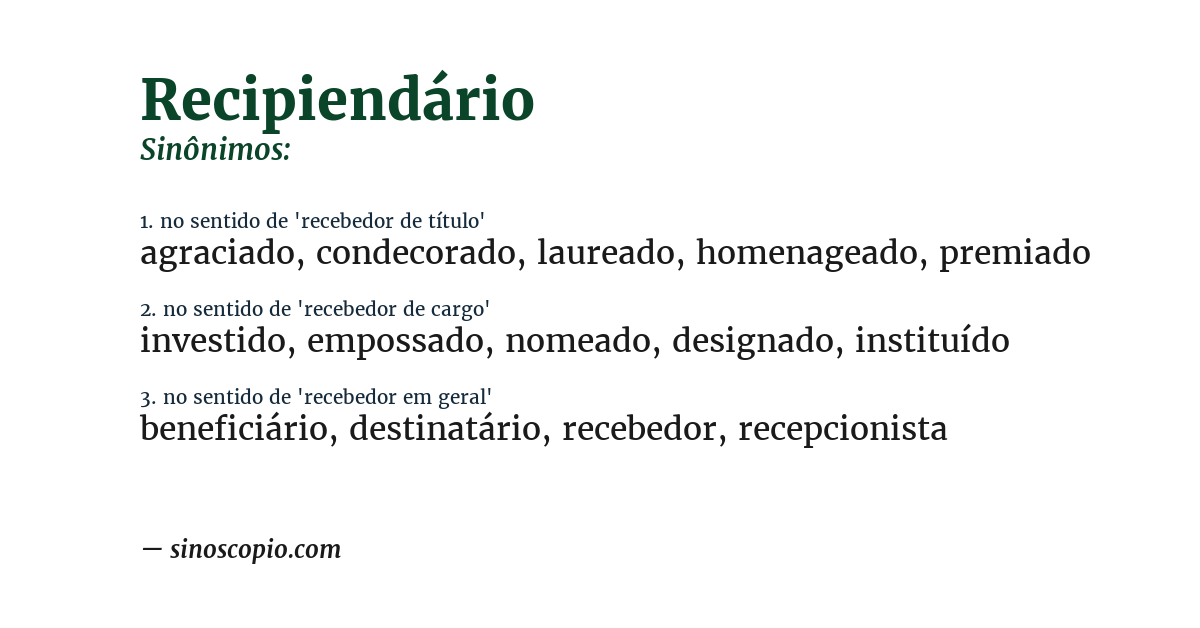 Sinônimo de recipiendário