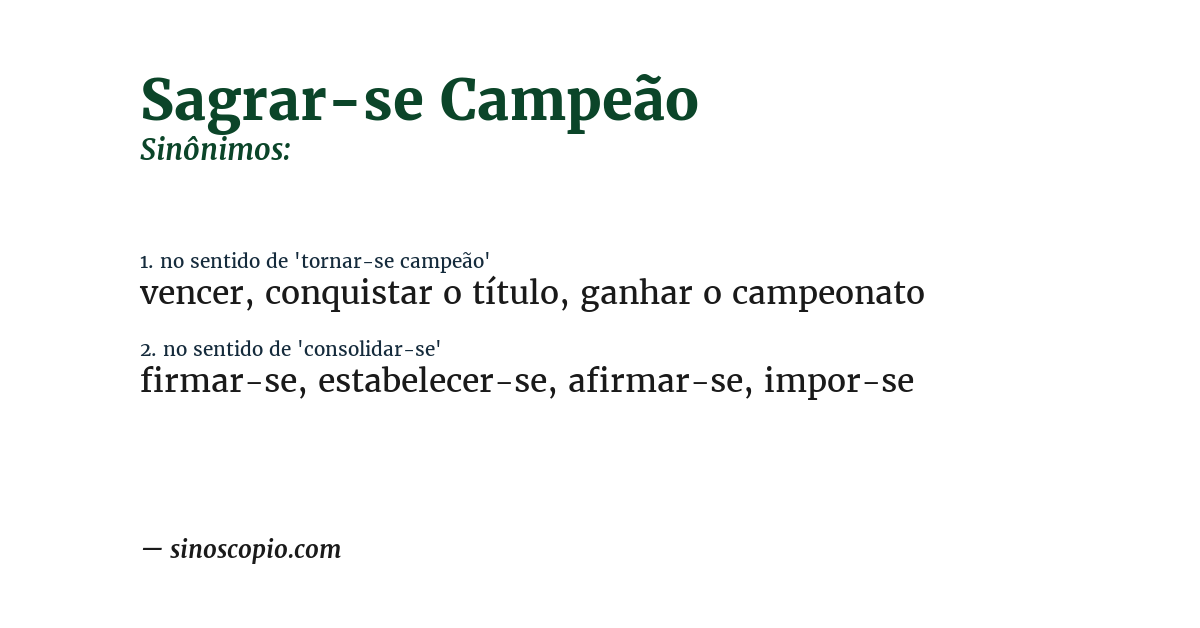 Sinônimo de sagrar-se campeão