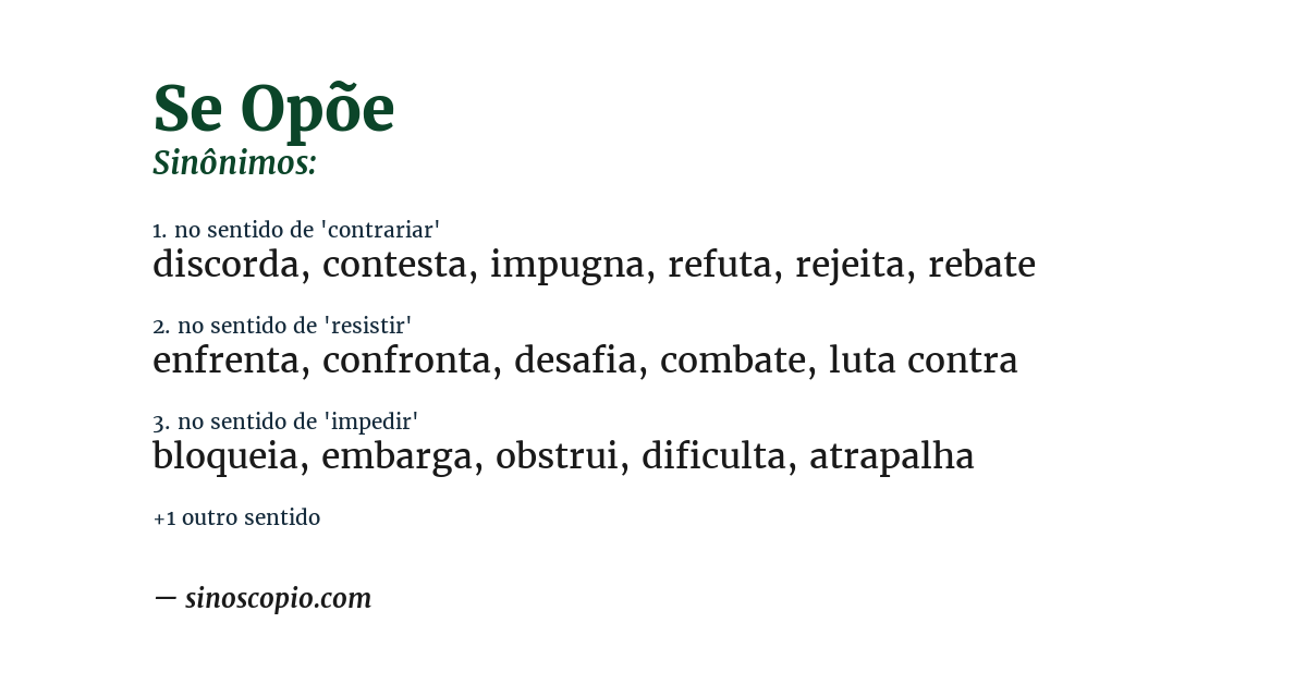 Sinônimo de se opõe