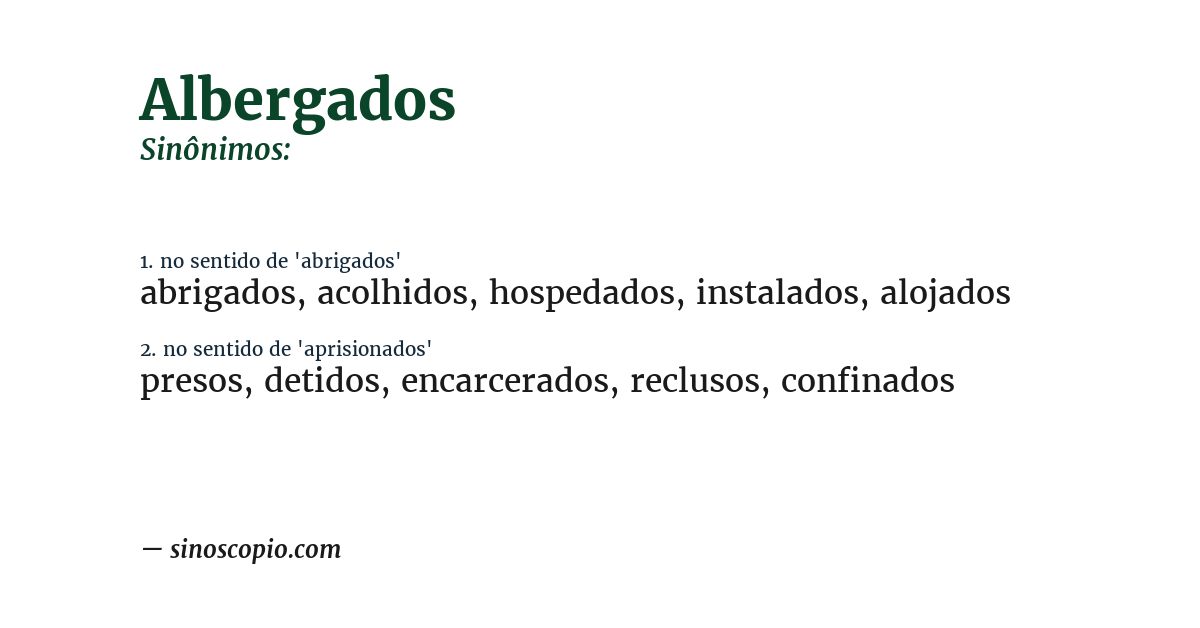 Sinônimo de albergados