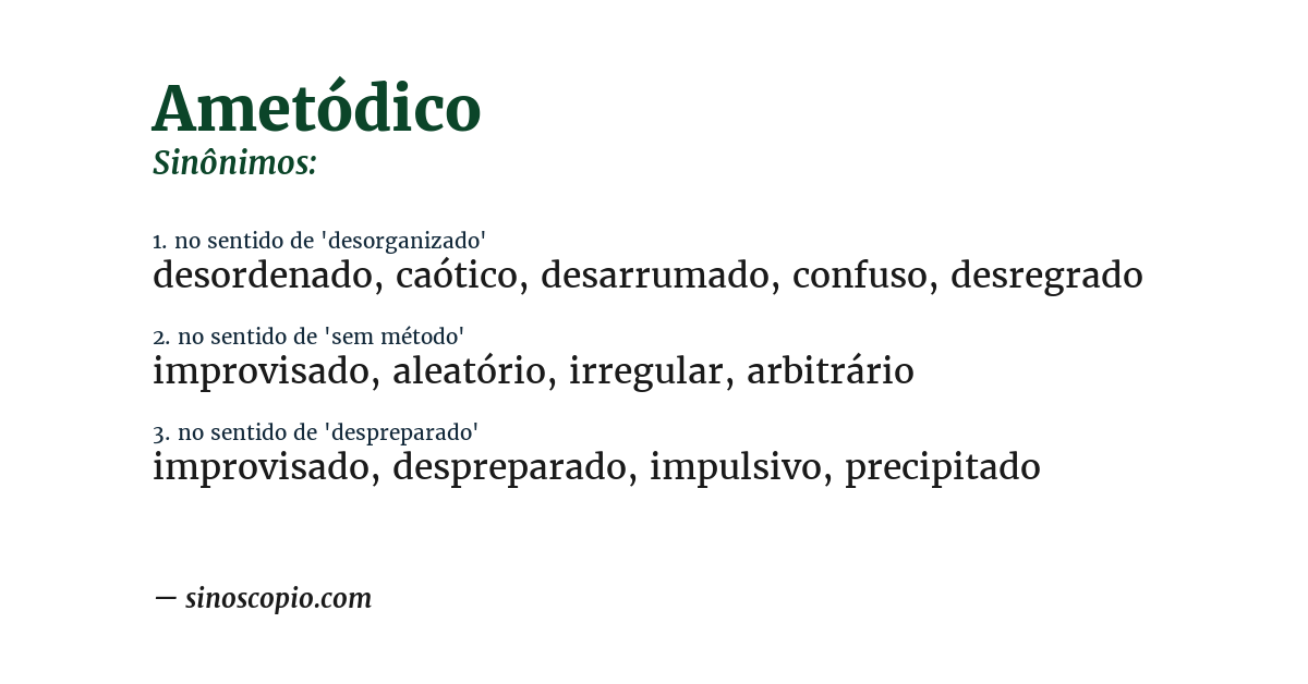 Sinônimo de ametódico