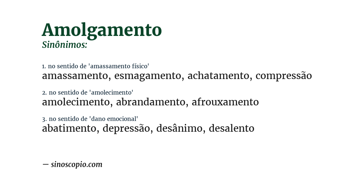 Sinônimo de amolgamento