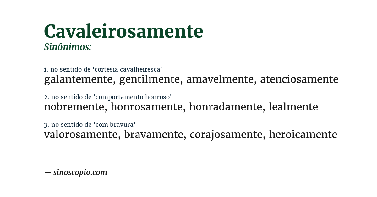 Sinônimo de cavaleirosamente