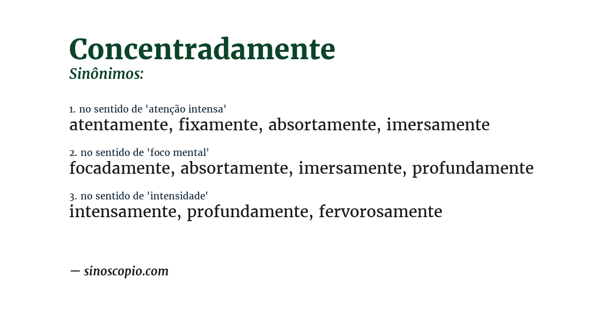 Sinônimo de concentradamente
