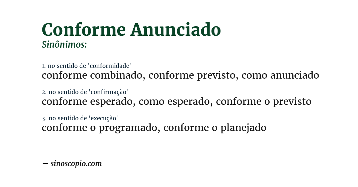 Sinônimo de conforme anunciado