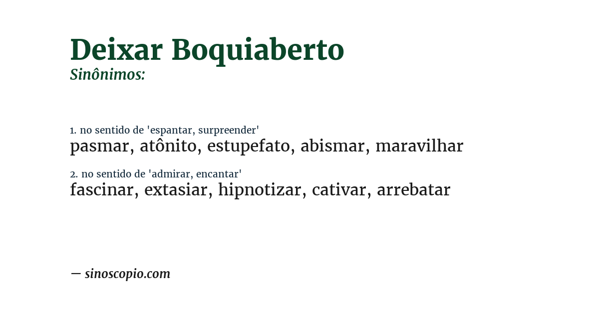 Sinônimo de deixar boquiaberto
