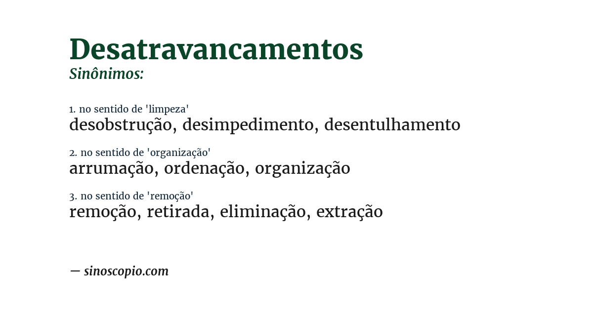 Sinônimo de desatravancamentos