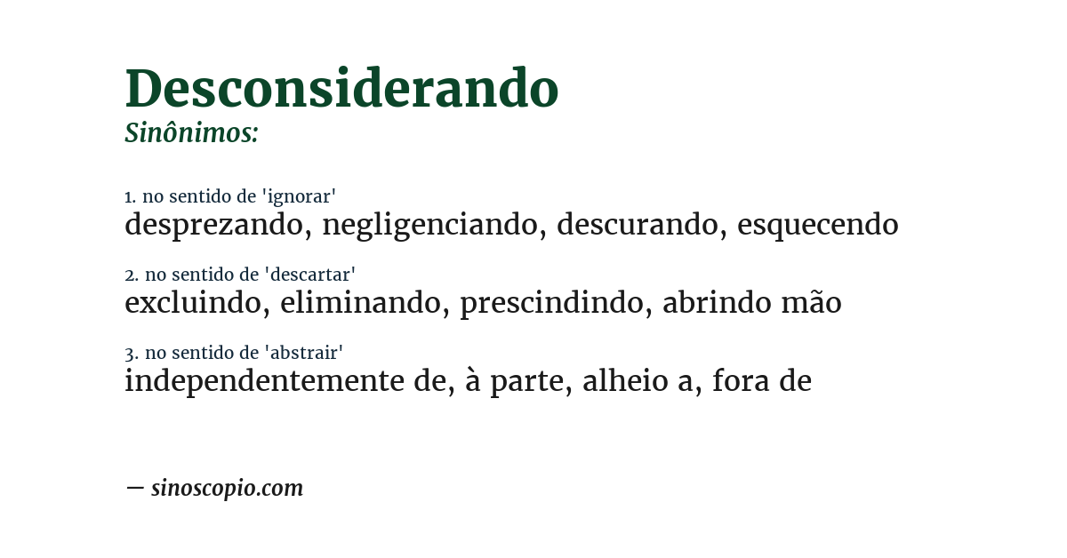 Sinônimo de desconsiderando