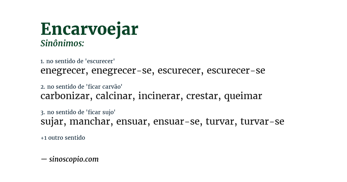 Sinônimo de encarvoejar