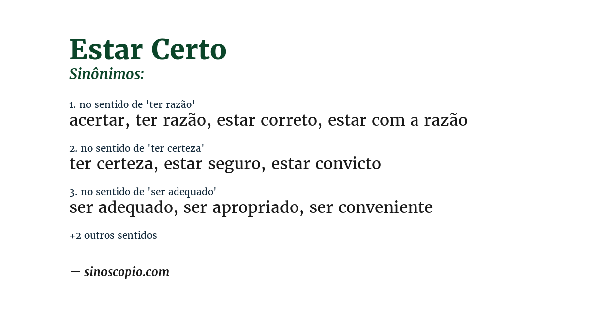 Sinônimo de estar certo