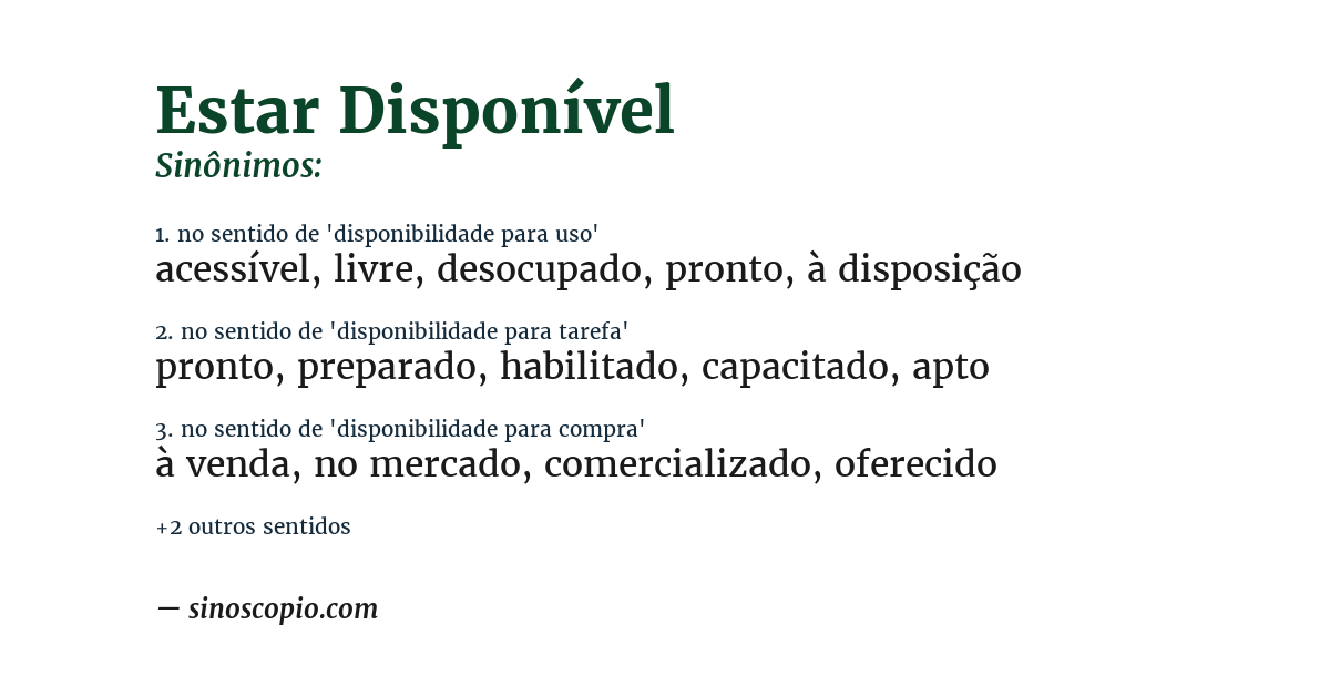 Sinônimo de estar disponível