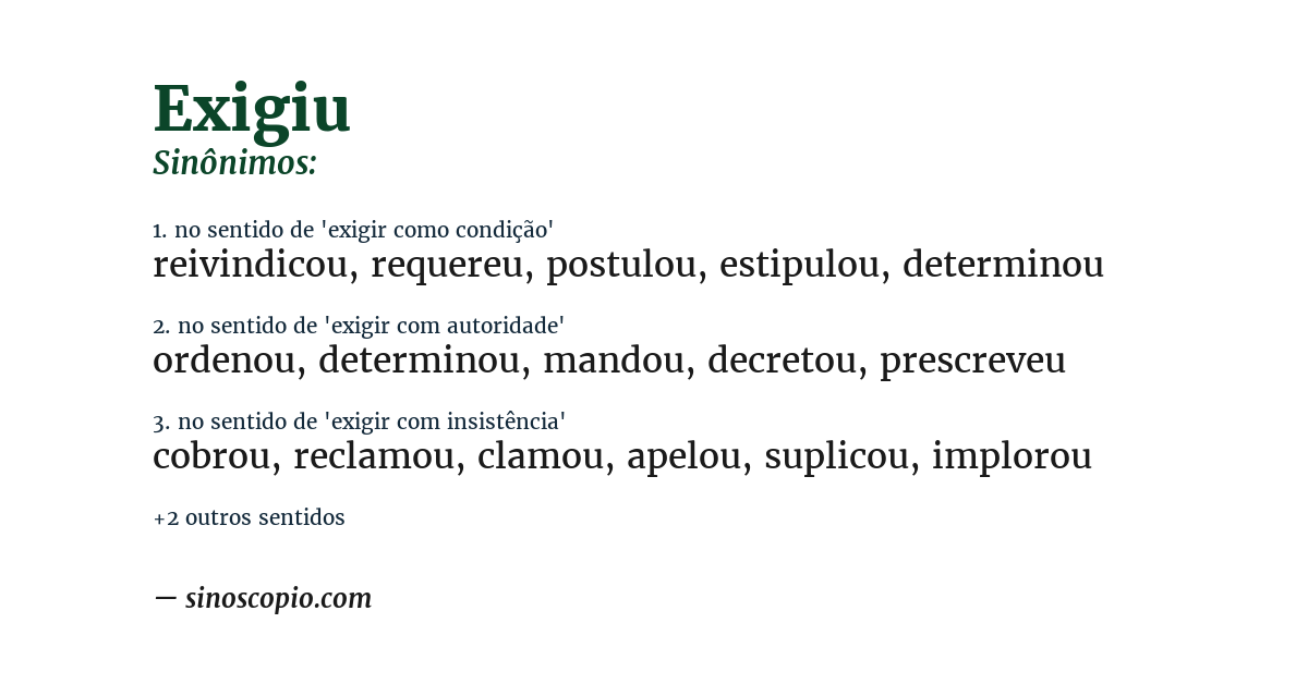 Sinônimo de exigiu