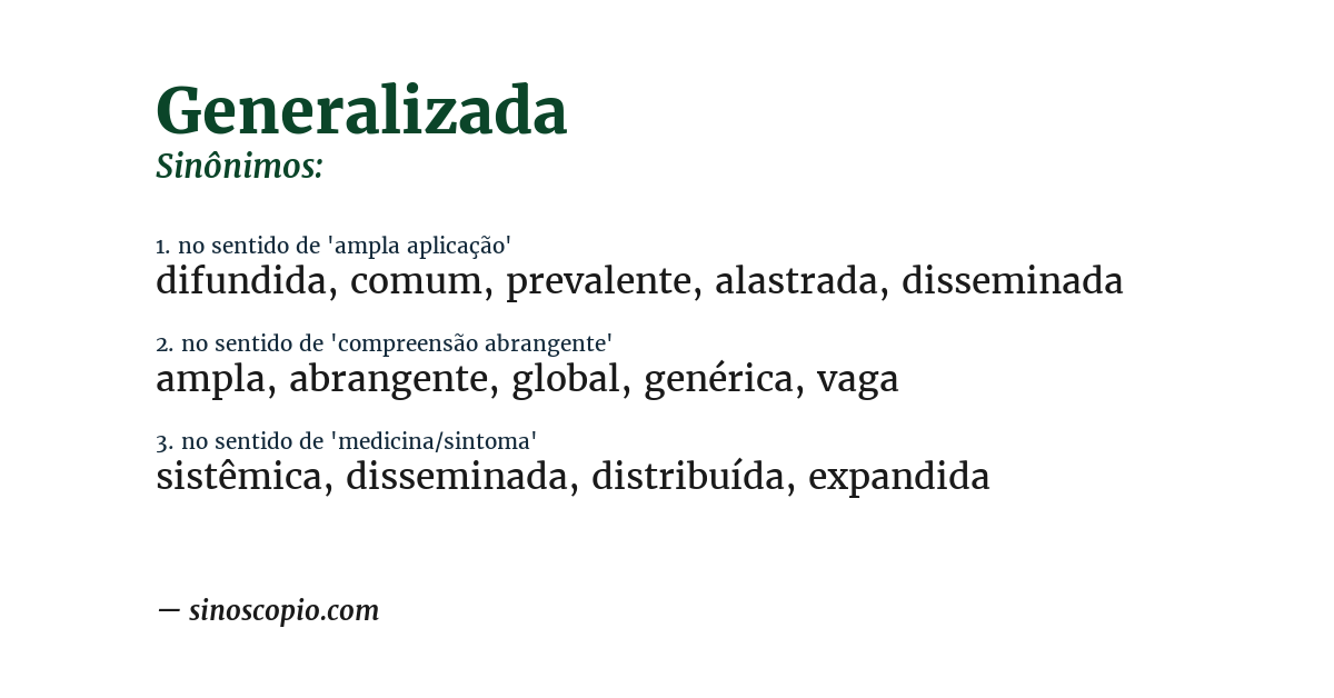 Sinônimo de generalizada