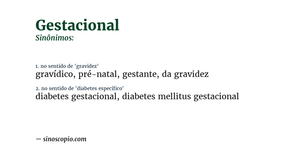 Sinônimo de gestacional