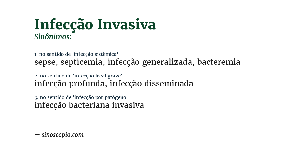 Sinônimo de infecção invasiva