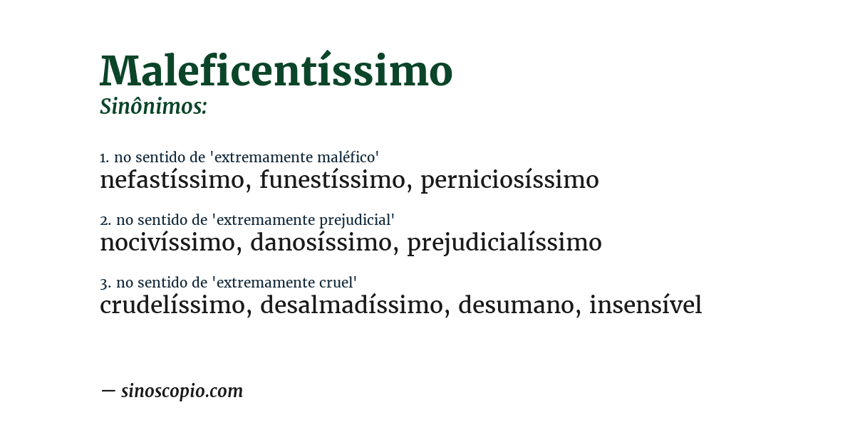 Sinônimo de maleficentíssimo