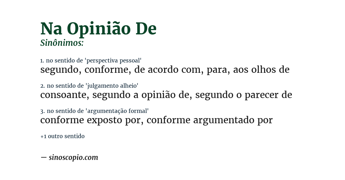 Sinônimo de na opinião de