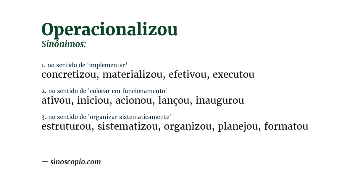 Sinônimo de operacionalizou