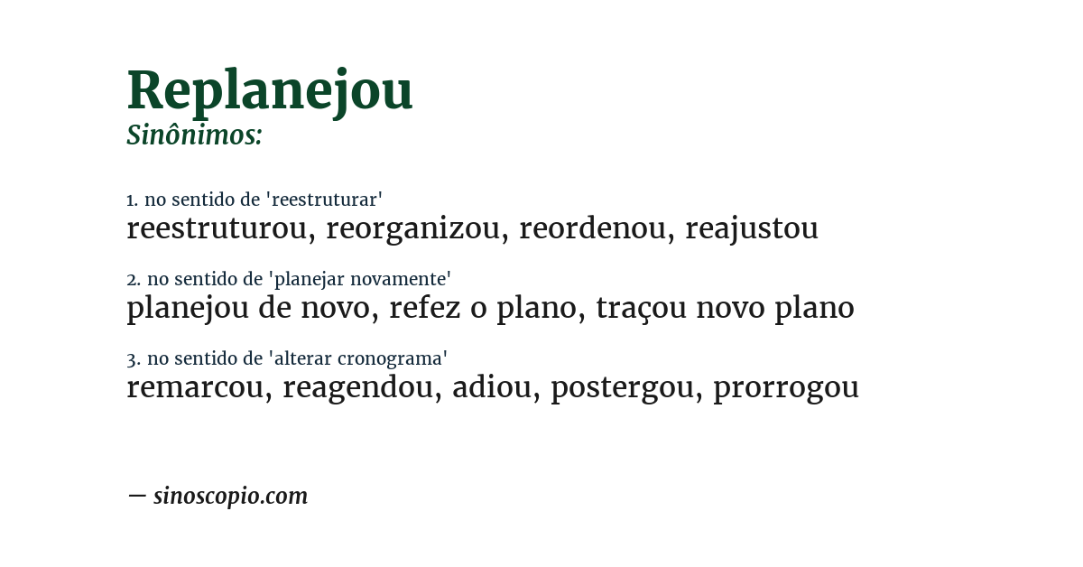 Sinônimo de replanejou