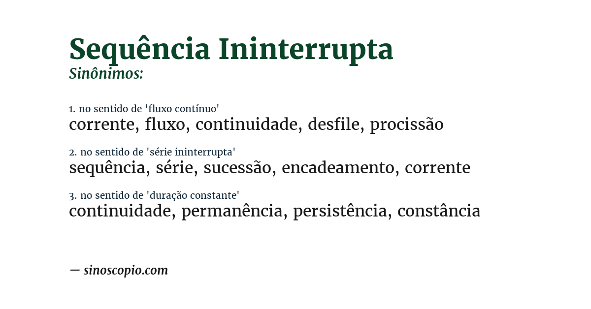 Sinônimo de sequência ininterrupta