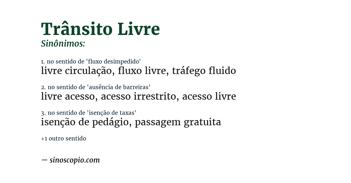Sinônimo de trânsito livre