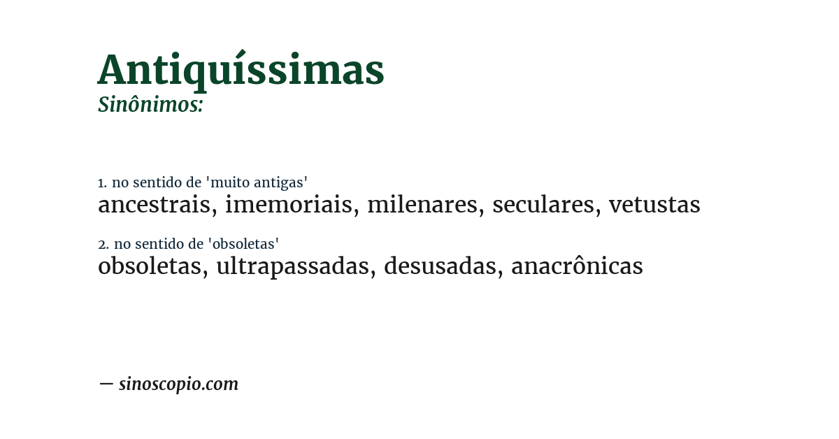 Sinônimo de antiquíssimas