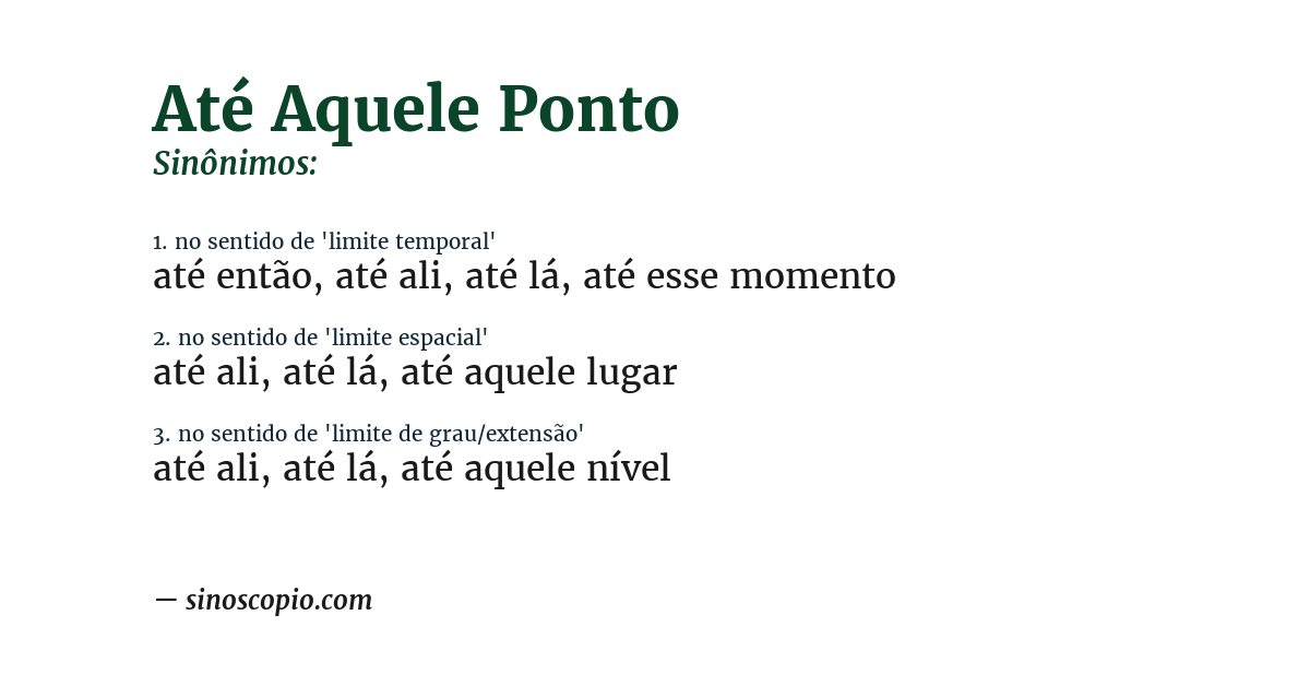 Sinônimo de até aquele ponto