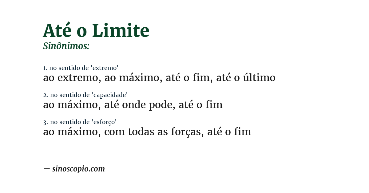 Sinônimo de até o limite