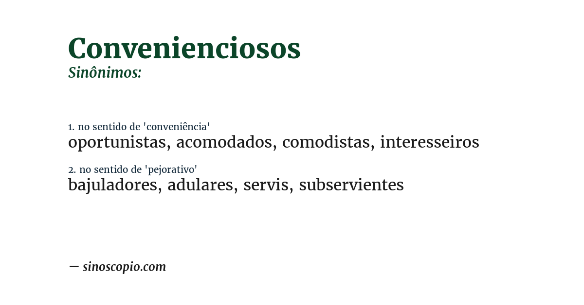 Sinônimo de convenienciosos
